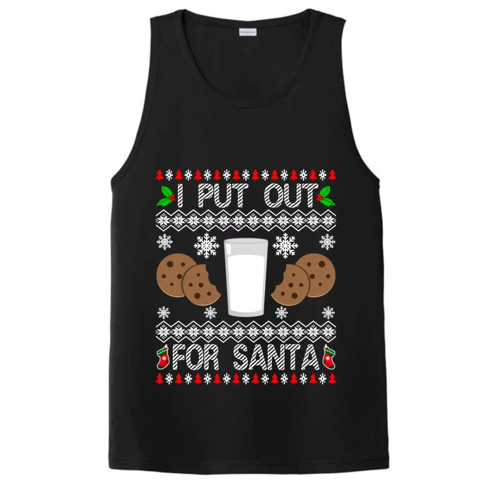 I Put Out For Santa Milk And Cookies Christmas Ugly Xmas Gift Performance Tank