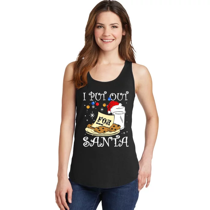 I Put Out For Santa Milk And Cookies Christmas Funny Sarcasm Ladies Essential Tank