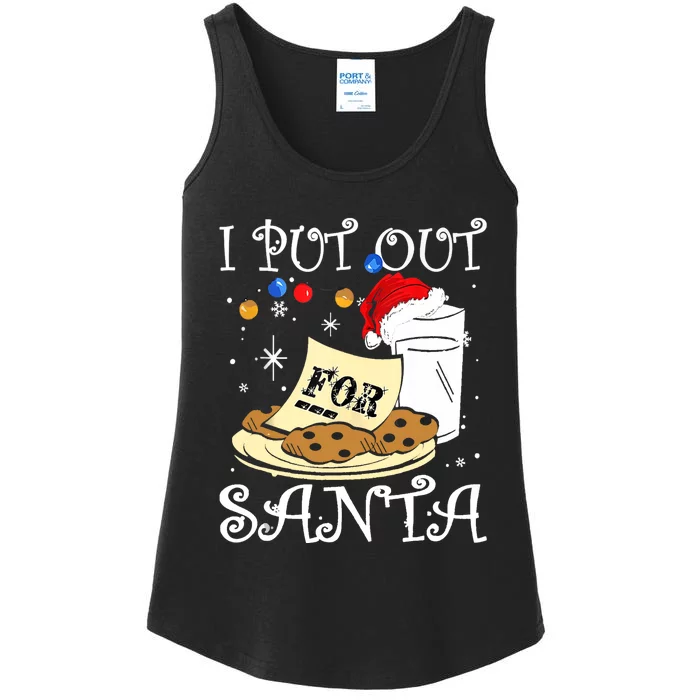 I Put Out For Santa Milk And Cookies Christmas Funny Sarcasm Ladies Essential Tank