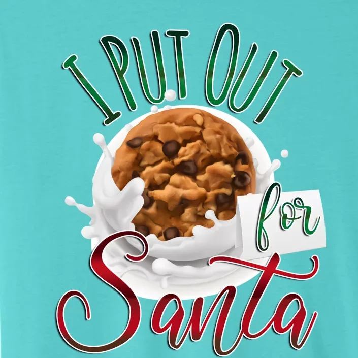 I Put Out For Santa Ugly Christmas ChromaSoft Performance T-Shirt