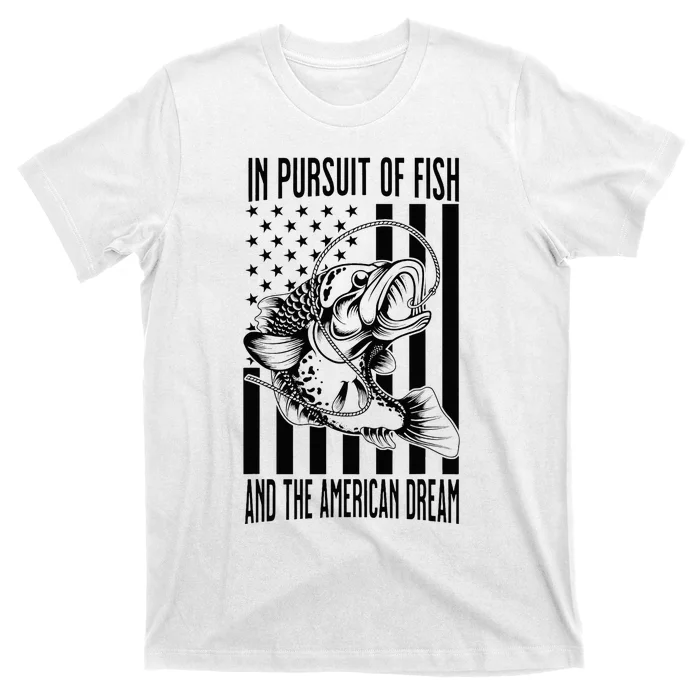 In Pursuit of Fish and the American Dream Flag Patriotic T-Shirt