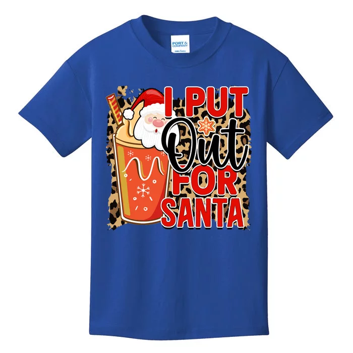 I Put Out For Santa Is Funny Christmas Is Holiday Party Gift Kids T-Shirt