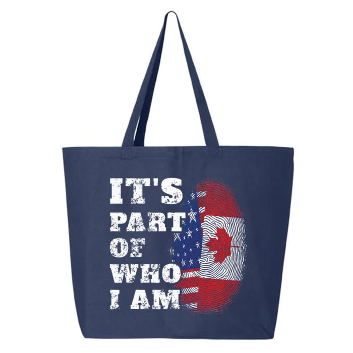 Its Part Of Who I Am American And Canadian 25L Jumbo Tote