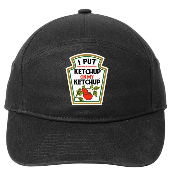 I Put On My K.E.T.C.H.U.P Tomato Diy Halloween 7-Panel Snapback Hat