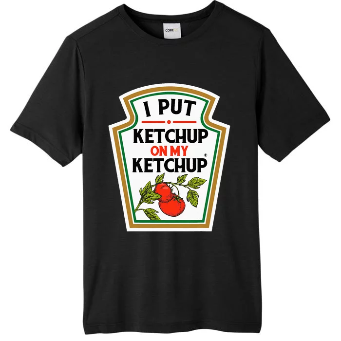 I Put On My K.E.T.C.H.U.P Tomato Diy Halloween ChromaSoft Performance T-Shirt