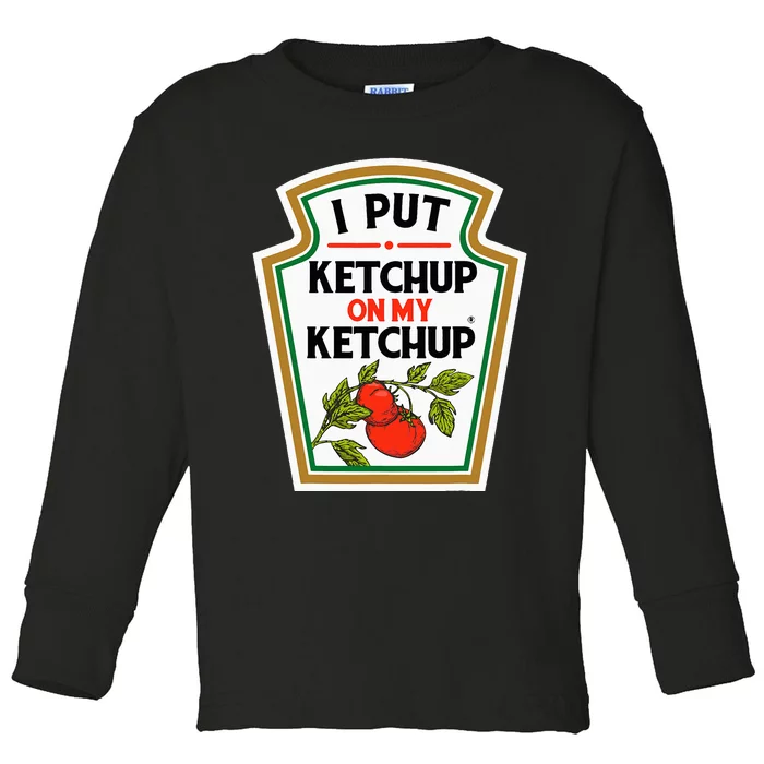 I Put On My K.E.T.C.H.U.P Tomato Diy Halloween Toddler Long Sleeve Shirt