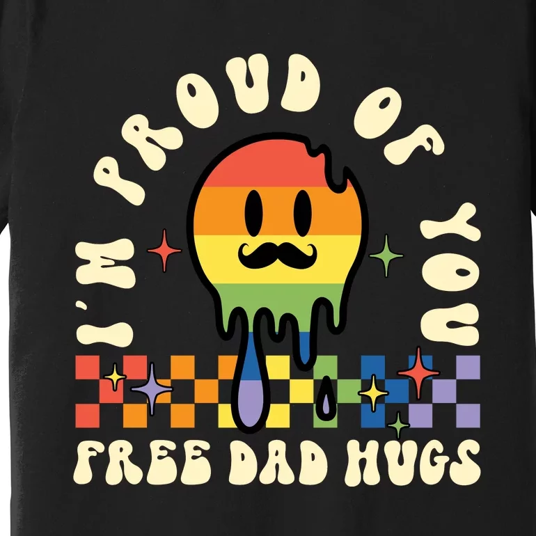 Im Proud Of You Free Dad Hugs LGBT Premium T-Shirt