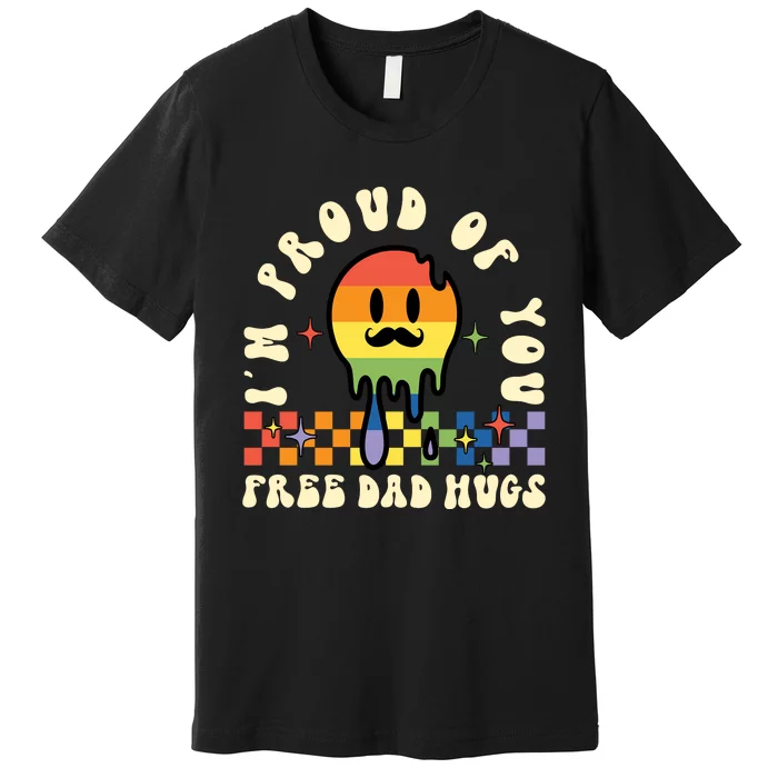 Im Proud Of You Free Dad Hugs LGBT Premium T-Shirt