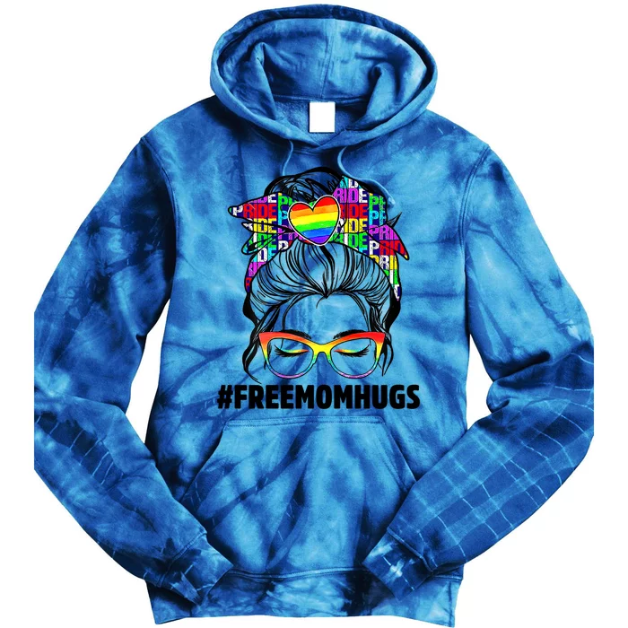 IM Proud Of You Free Mom Hugs Lgbt Pride Awareness Gift Tie Dye Hoodie