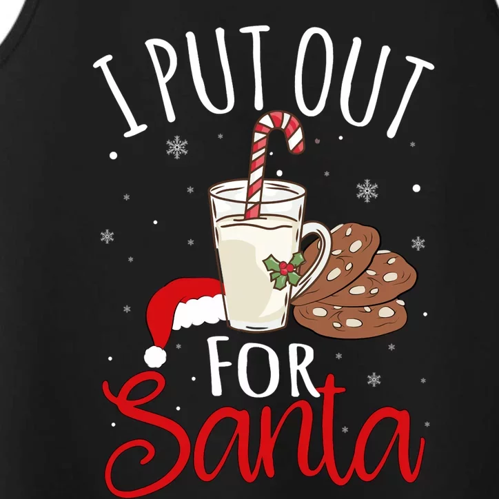 I Put Out For Santa Milk And Cookies Christmas Funny Sarcasm Performance Tank