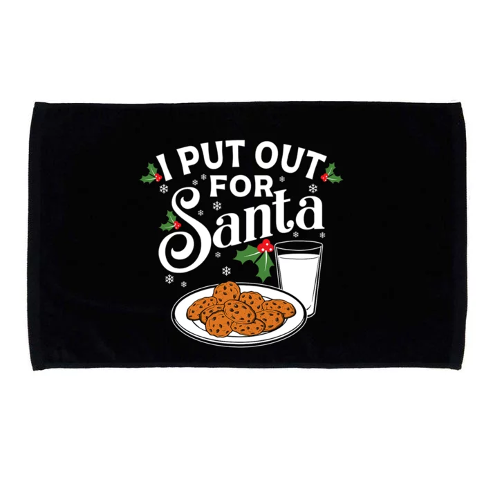 I Put Out For Santa Funny Christmas Cookies And Milk Meaningful Gift Microfiber Hand Towel