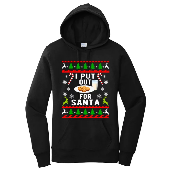 I Put Out For Santa Funny Ugly Christmas Style Xmas Women's Pullover Hoodie