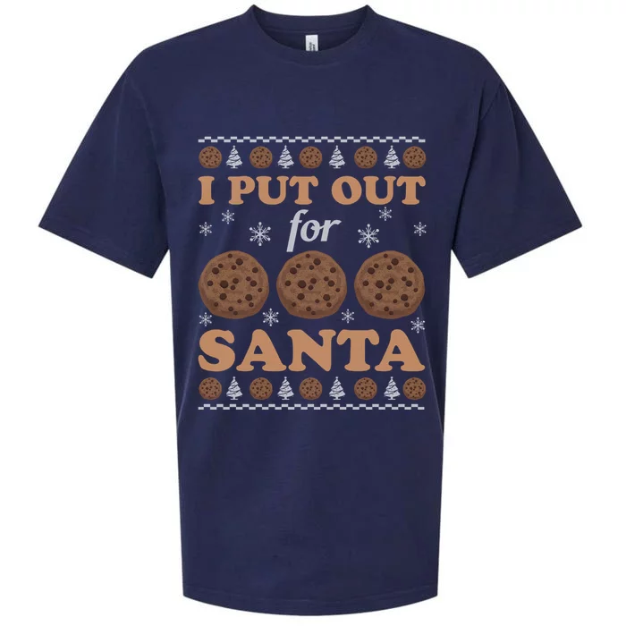 I Put Out For Cookies Santa Ugly Christmas Sweater Funny Meaningful Gift Sueded Cloud Jersey T-Shirt