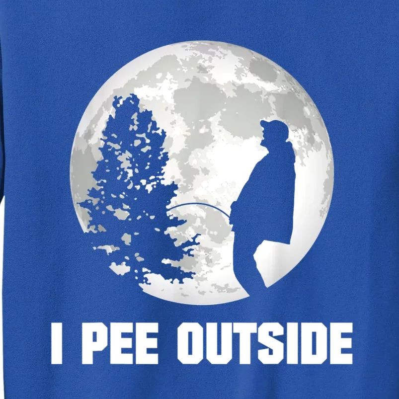 I Pee Outside I Love Peeing Outside Funny Camping Sweatshirt