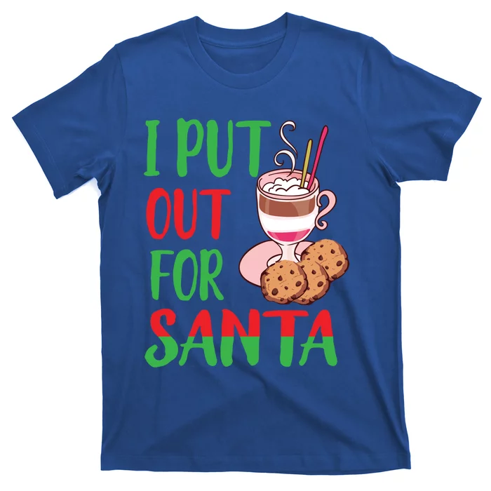 I Put Out For Santa Funny Christmas Cookie Holiday Graphic Gift T-Shirt