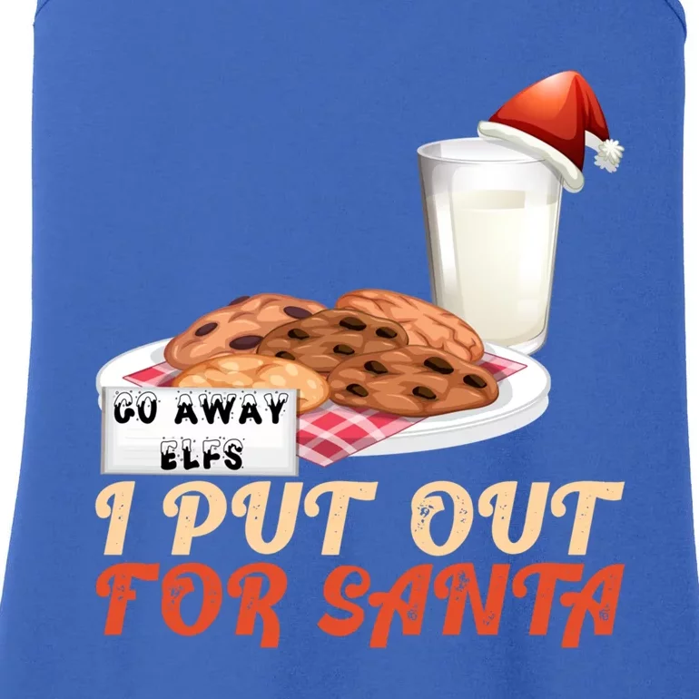 I Put Out For Santa Milk And Cookies Christmas Outfits Great Gift Ladies Essential Tank