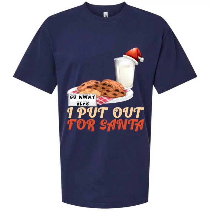 I Put Out For Santa Milk And Cookies Christmas Outfits Great Gift Sueded Cloud Jersey T-Shirt