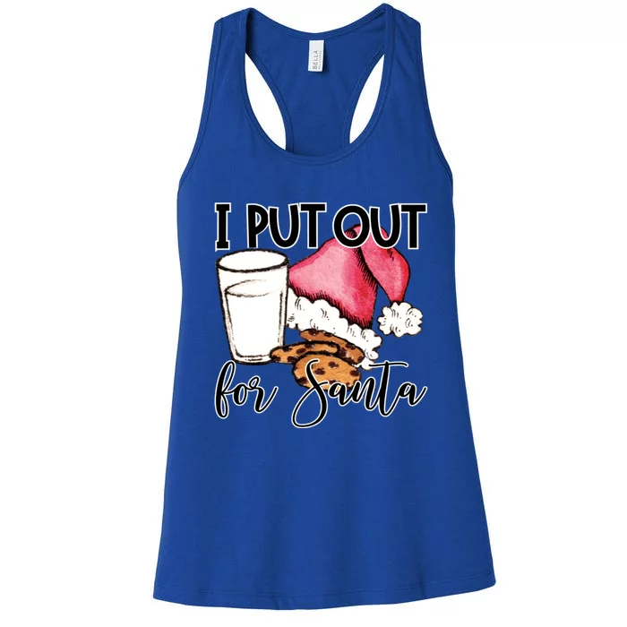 I Put Out For Santa Cookies And Milk Gift Women's Racerback Tank