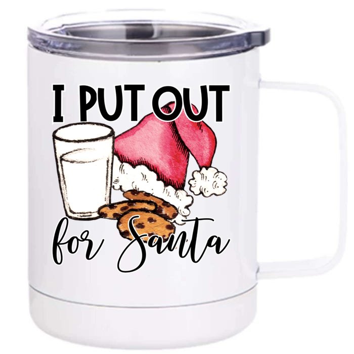 I Put Out For Santa Cookies And Milk Gift Front & Back 12oz Stainless Steel Tumbler Cup