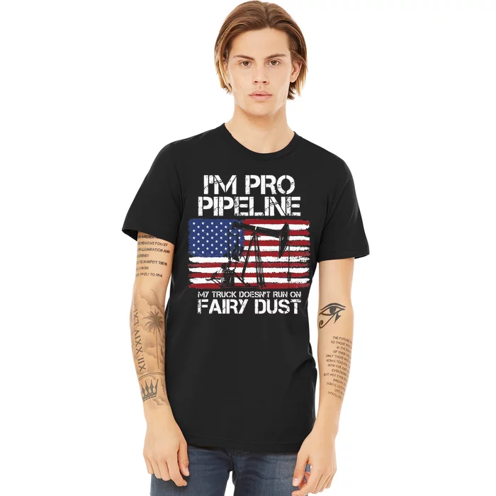 I'm Pro Pipeline Trucker Oil Gas Pipeliner American Flag Premium T-Shirt