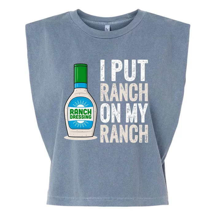 I Put Ranch On My Ranch Funny Vintage Ranch Dressing Garment-Dyed Women's Muscle Tee