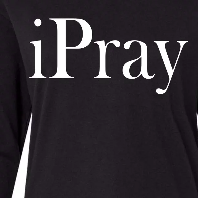 iPray I Pray Womens Cotton Relaxed Long Sleeve T-Shirt