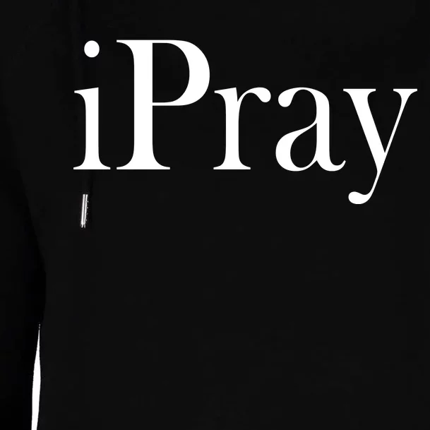 iPray I Pray Womens Funnel Neck Pullover Hood