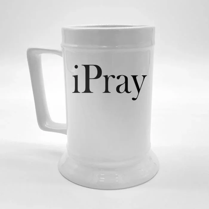 iPray I Pray Front & Back Beer Stein