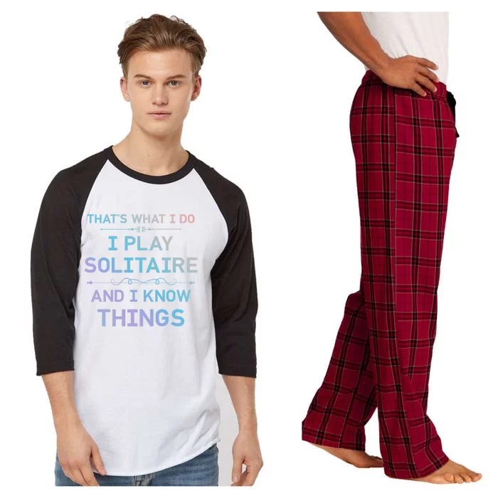 I Play Solitaire And I Know Things Funny Solitaire Card Game Gift Raglan Sleeve Pajama Set