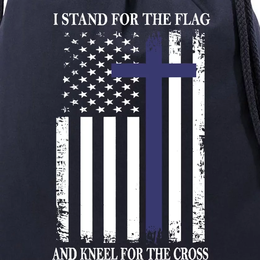 I Proudly Stand For The Flag Kneel For The Cross Patriotic Drawstring Bag