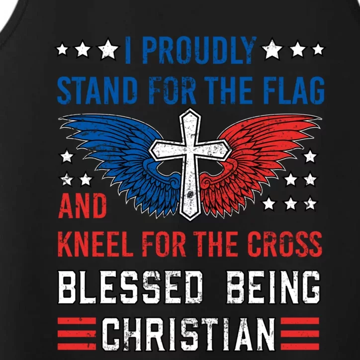 I Proudly Stand For The Flag And Kneel For The Cross Usa Funny Gift Performance Tank