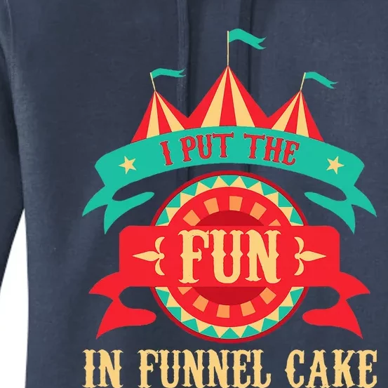 I Put The Fun In Funnel Cake Circus Birthday Women's Pullover Hoodie