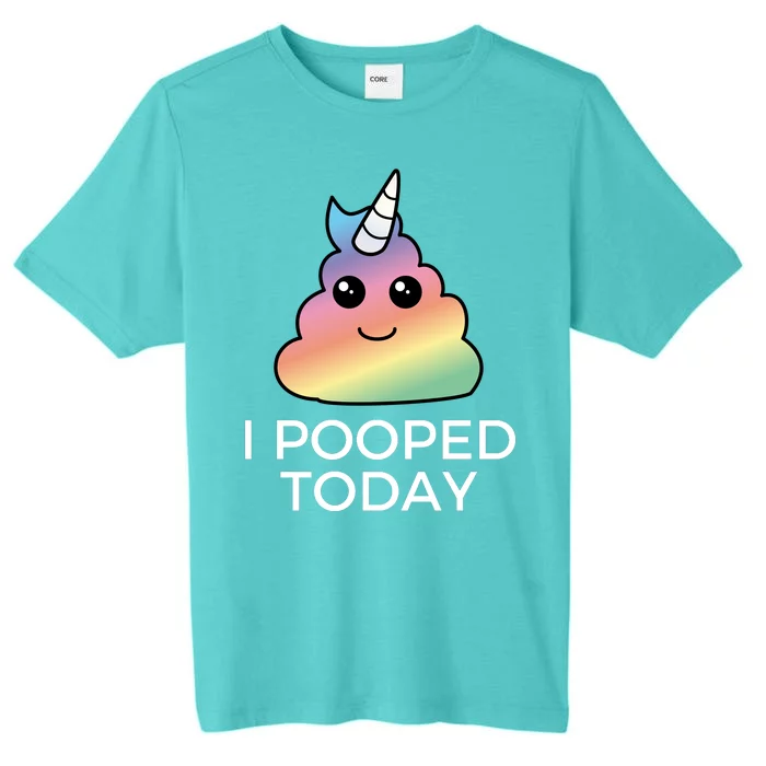 I Pooped Today Sarcastic Adult Humor Party ChromaSoft Performance T-Shirt