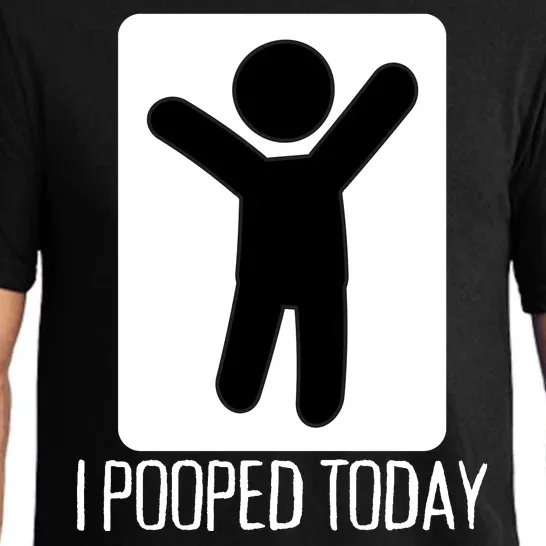 I Pooped Today Funny Humor I Pooped Pajama Set