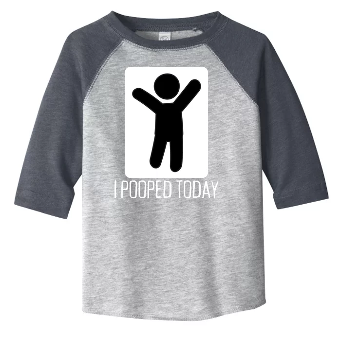 I Pooped Today Funny Humor I Pooped Toddler Fine Jersey T-Shirt