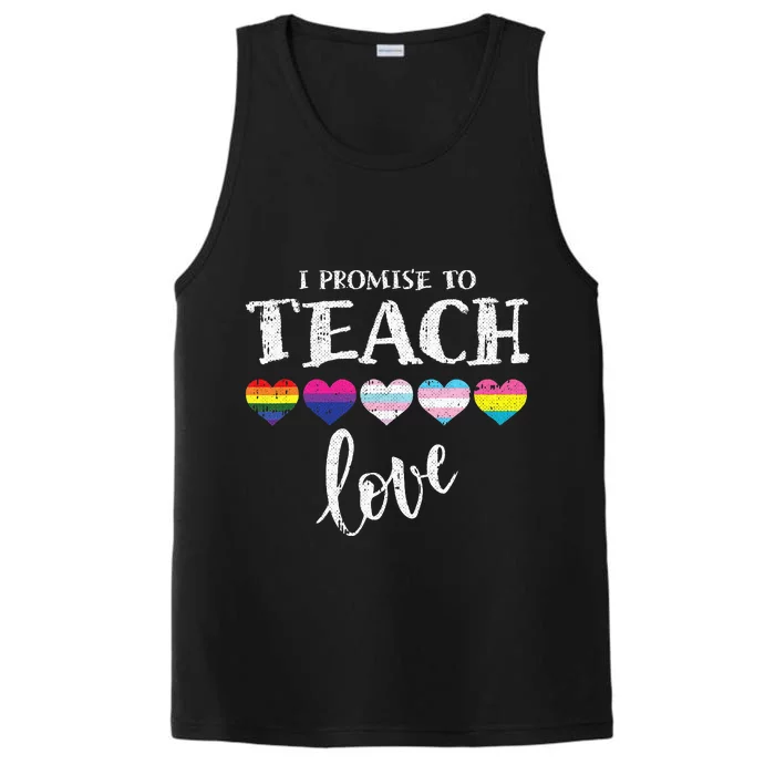 I Promise To Teach Love LGBTQ Pride Proud Ally Teacher Performance Tank