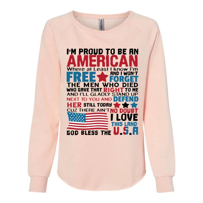 I’m Proud To Be An American Gift Womens California Wash Sweatshirt