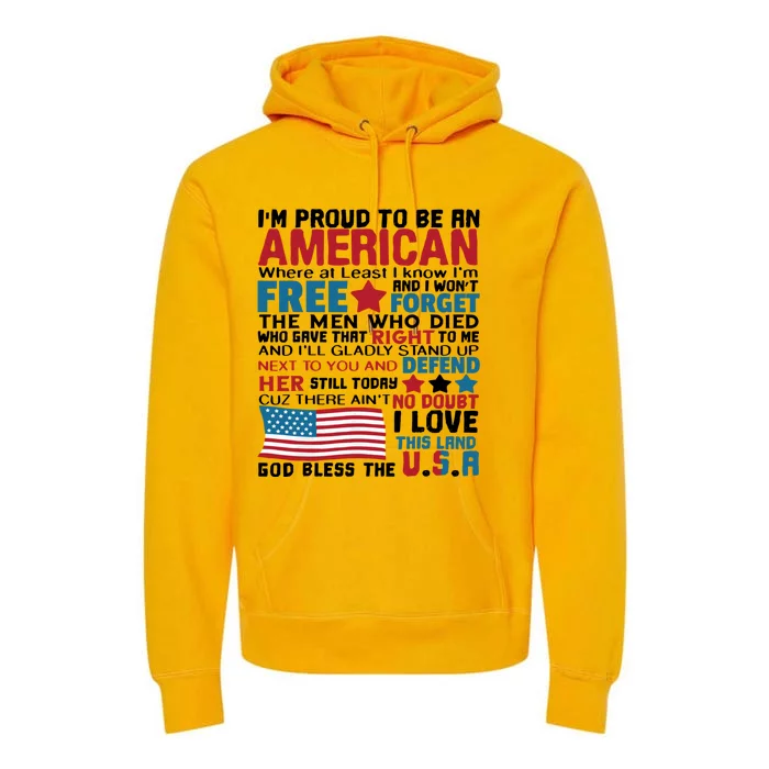 I’m Proud To Be An American Gift Premium Hoodie