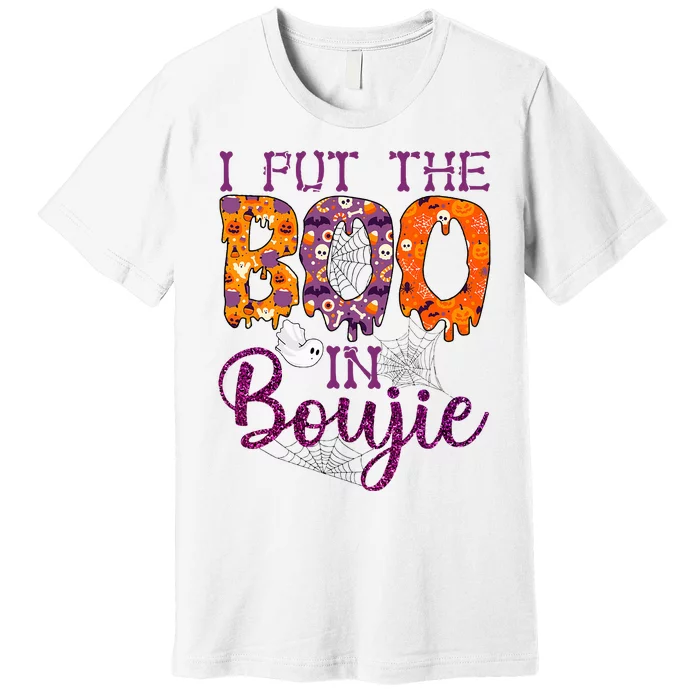 I Put The Boo In Boujie Funny Halloween Premium T-Shirt