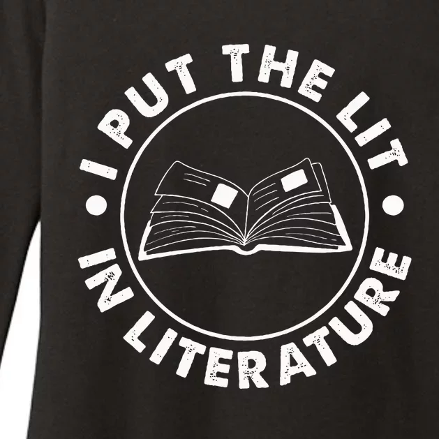 I Put The Lit In Literature English Teacher Book Reader Womens CVC Long Sleeve Shirt