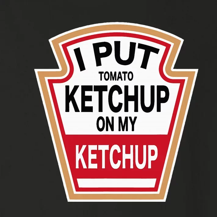 I Put Tomato K.E.T.C.H.U.P On New Funny Tomato Lovers Toddler Long Sleeve Shirt