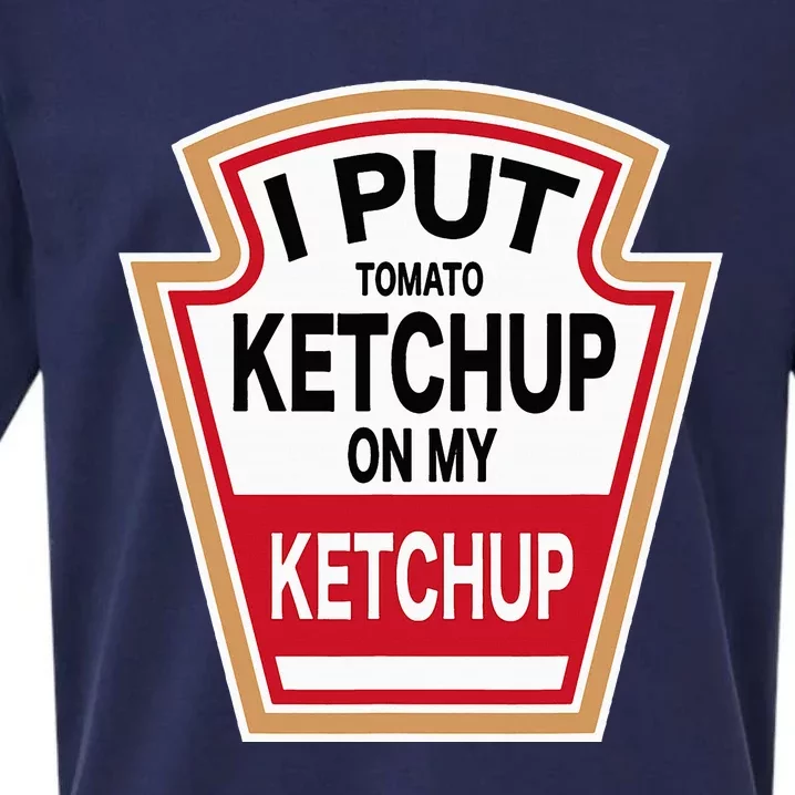 I Put Tomato K.E.T.C.H.U.P On New Funny Tomato Lovers Sueded Cloud Jersey T-Shirt