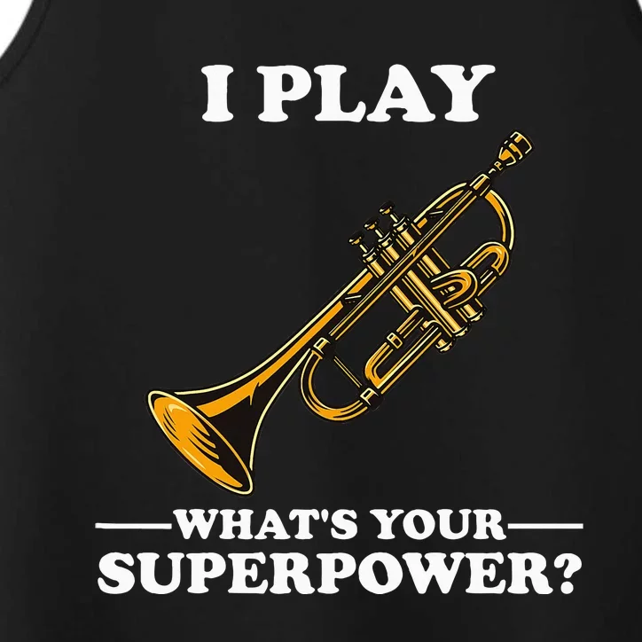 I Play Trumpeter WhatS Your Superpower Trumpet Orchestra Performance Tank