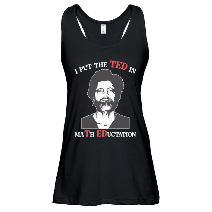 I Put The Ted In Math Education Ladies Essential Flowy Tank