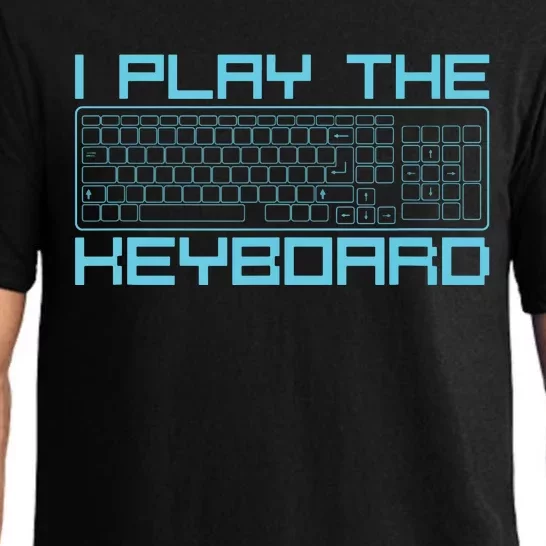 I Play The Keyboard Funny Pc Gaming Geek Gamer Pajama Set