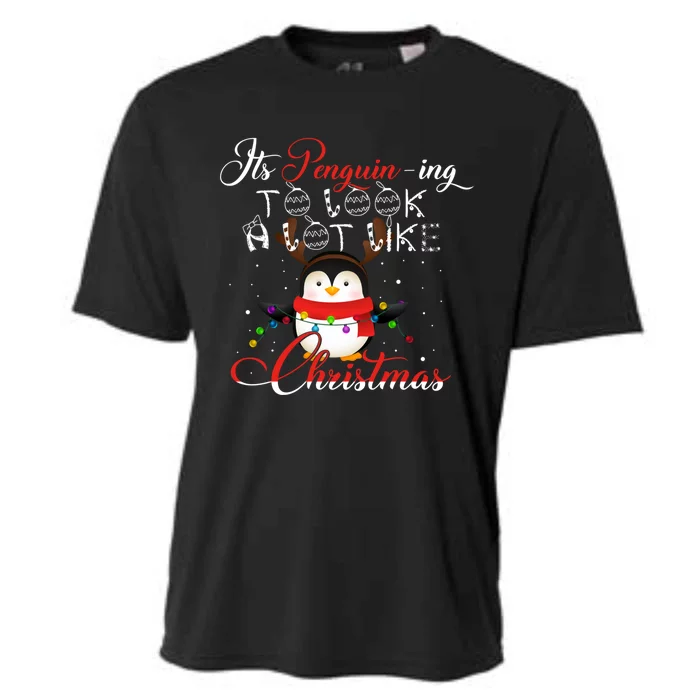 ItS Penguining To Look A Lot Like Christmas Penguin Funny Gift Cooling Performance Crew T-Shirt