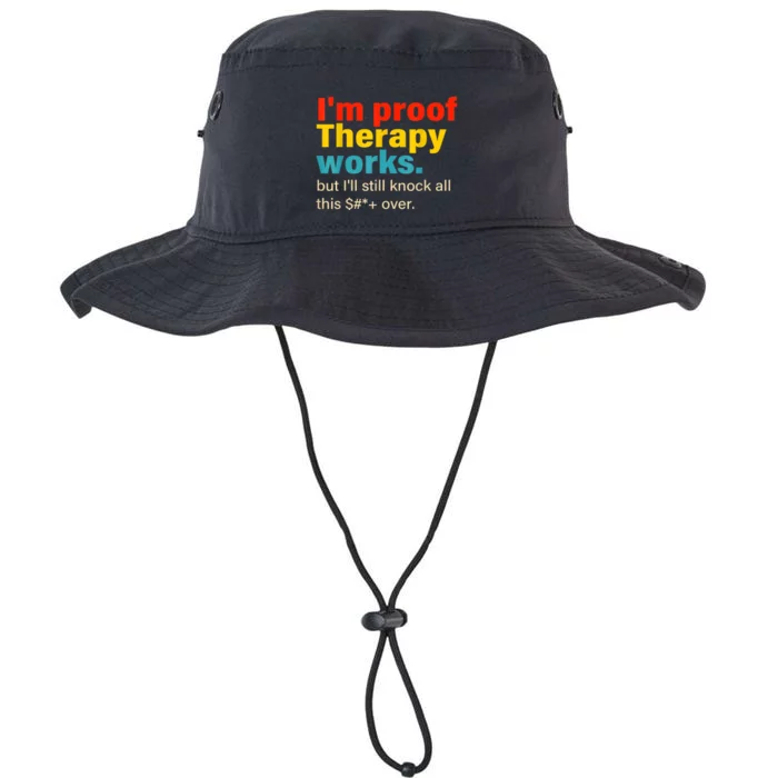 I'm Proof Therapy Works But I'll Still Knock All This Legacy Cool Fit Booney Bucket Hat