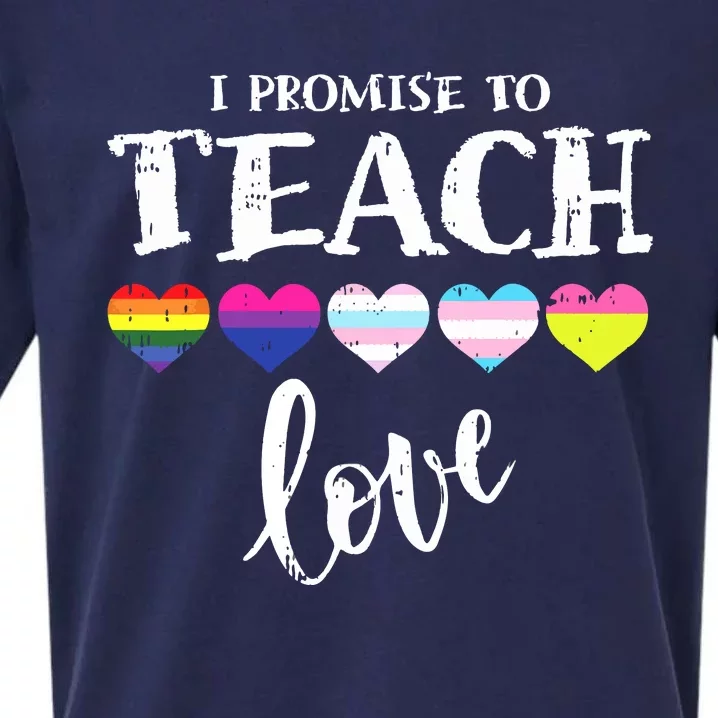 I Promise To Teach Love LGBTQ Pride Proud Ally Teacher Sueded Cloud Jersey T-Shirt