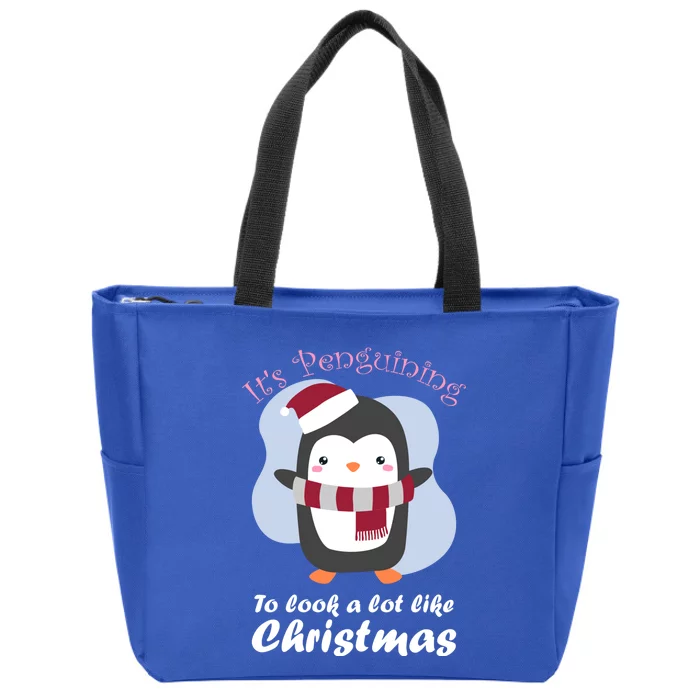 ItS Penguining To Look A Lot Like Christmas Penguin Gift Zip Tote Bag