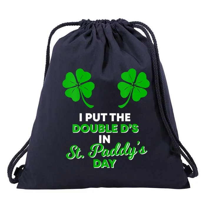 I Put The Double D's In St Paddy's Day Naughty Irish Gift Drawstring ...